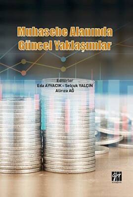 Muhasebe Alanında Güncel Yaklaşımlar - 1