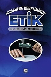 Muhasebe Denetiminde Etik - Gazi Kitabevi