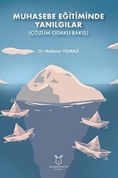 Muhasebe Eğitiminde Yanılgılar Çözüm Odaklı Bakış - Akademisyen Kitabevi