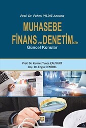 Muhasebe Finans ve Denetimde Güncel Konular - Ekin Basım Yayın