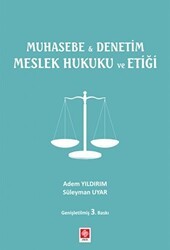 Muhasebe ile Denetim Meslek Hukuku ve Etiği - Ekin Basım Yayın