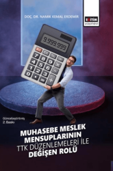 Muhasebe Meslek Mensuplarının TTK Düzenlemeleri ile Değişen Rolü - Eğitim Yayınevi - Bilimsel Eserler