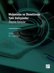Muhasebe ve Denetimde Yeni Gelişmeler - Seçme Konular - Gazi Kitabevi