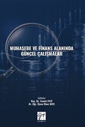 Muhasebe ve Finans Alanında Güncel Çalışmalar - Gazi Kitabevi