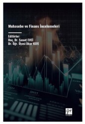 Muhasebe ve Finans İncelemeleri - Gazi Kitabevi