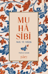 Muhasibi - Akıl ve Ahlak - Sufi Kitap
