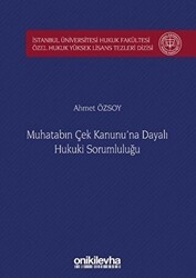 Muhatabın Çek Kanunu`na Dayalı Hukuki Sorumluluğu - On İki Levha Yayınları