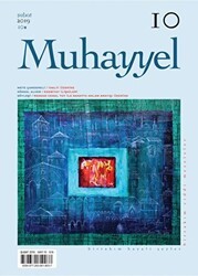 Muhayyel Dergisi Sayı: 10 Şubat 2019 - Muhayyel Dergisi Yayınları