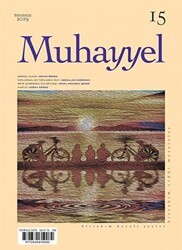 Muhayyel Dergisi Sayı: 15 Temmuz 2019 - Muhayyel Dergisi Yayınları