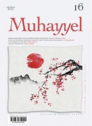 Muhayyel Dergisi Sayı: 16 Ağustos 2019 - Muhayyel Dergisi Yayınları