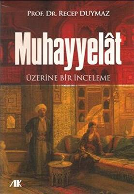 Muhayyelat Üzerine Bir İnceleme - 1
