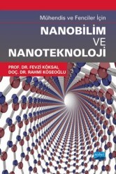 Mühendis ve Fenciler İçin Nanobilim ve Nanoteknoloji - Nobel Akademik Yayıncılık