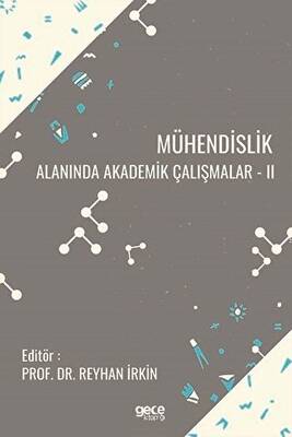 Mühendislik Alanında Akademik Çalışmalar 2 - 1