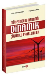 Mühendislik Mekaniği Dinamik Çözümlü Problemler - Beta Yayınevi
