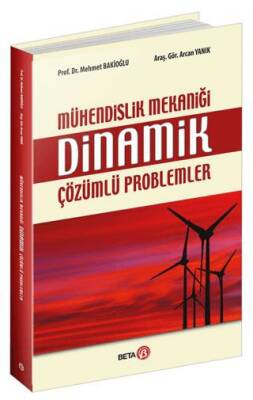 Mühendislik Mekaniği Dinamik Çözümlü Problemler - 1