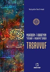 Muhiddin-i Arabi`nin Futuhat-ı Mekkiye`sinden Tasavvuf - Onur Kitap
