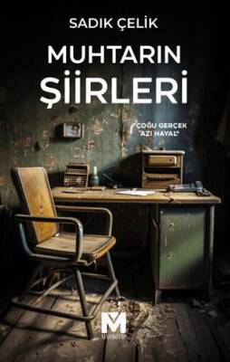 Muhtarın Şiirleri - 1