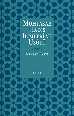 Muhtasar Hadis İlimleri ve Usulü - 1