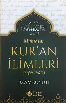 Muhtasar Kur`an İlimleri Tefsir Usulü - 1