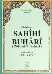 Muhtasar Sahihi Buhari Zübdetü’l - Buhari - Hisar Yayınevi