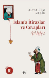 Muhtelif 2 - İslam’a İtirazlar ve Cevapları - Tin Yayınları