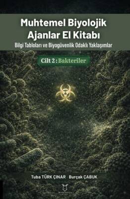 Muhtemel Biyolojik Ajanlar El Kitabı 2. Cilt - Bakteriler - 1
