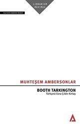 Muhteşem Ambersonlar - Kanon Kitap