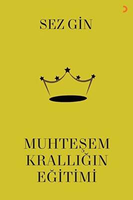 Muhteşem Krallığın Eğitimi - 1