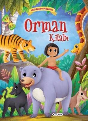 Muhteşem Masallar – Orman Kitabı - 1