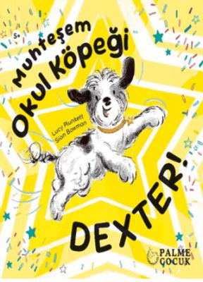 Muhteşem Okul Köpeği Dexter - 1