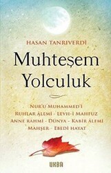Muhteşem Yolculuk - Ukba Yayınları
