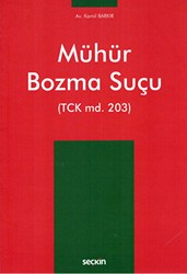 Mühür Bozma Suçu - 1