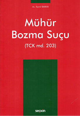 Mühür Bozma Suçu - 1