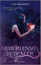 Mühürlenmiş Bedenler - Mendirek Yayıncılık