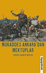 Mukaddes Ankara’dan Mektuplar - Biyografi Net İletişim ve Yayın