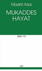 Mukaddes Hayat - Sur Yayınları
