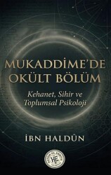 Mukaddime`de Okült Bölüm - Hatem`ül Enbiya Yayıncılık