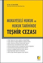 Mukayeseli Hukuk ve Hukuk Tarihinde Teşhir Cezası - Adalet Yayınevi