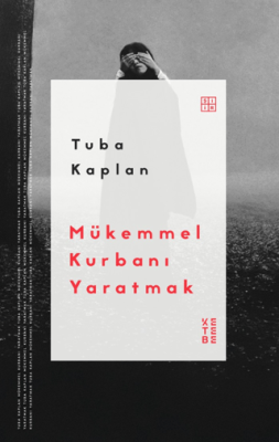 Mükemmel Kurbanı Yaratmak - 1
