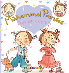 Mükemmel Prenses 5 - Dürüst Zeynep - Mandolin Yayınları