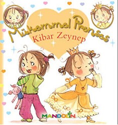 Mükemmel Prenses 6 - Kibar Zeynep - Mandolin Yayınları