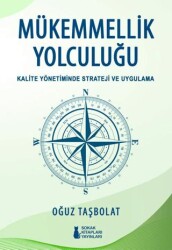 Mükemmellik Yolculuğu - Sokak Kitapları Yayınları