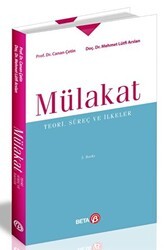 Mülakat: Teori, Süreç ve İlkeler - Beta Yayınevi