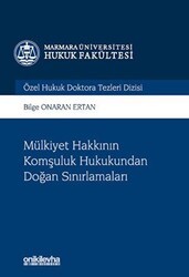Mülkiyet Hakkının Komşuluk Hukukundan Doğan Sınırlamaları - On İki Levha Yayınları