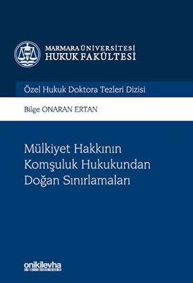 Mülkiyet Hakkının Komşuluk Hukukundan Doğan Sınırlamaları - 1