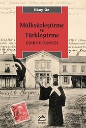 Mülksüzleştirme ve Türkleştirme - İletişim Yayınevi