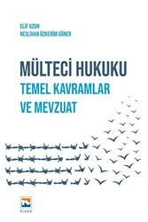 Mülteci Hukuku - Temel Kavramlar ve Mevzuat - Nisan Kitabevi