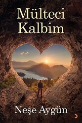 Mülteci Kalbim - Cinius Yayınları