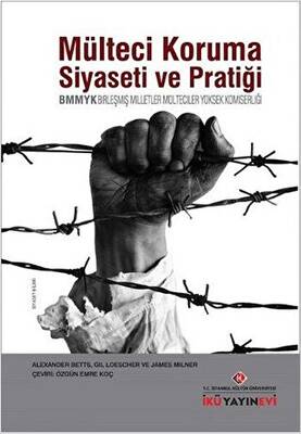 Mülteci Koruma Siyaseti ve Pratiği - BMMYK - 1