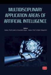 Multidisciplinary Application Areas of Artificial Intelligence - Nobel Bilimsel Eserler